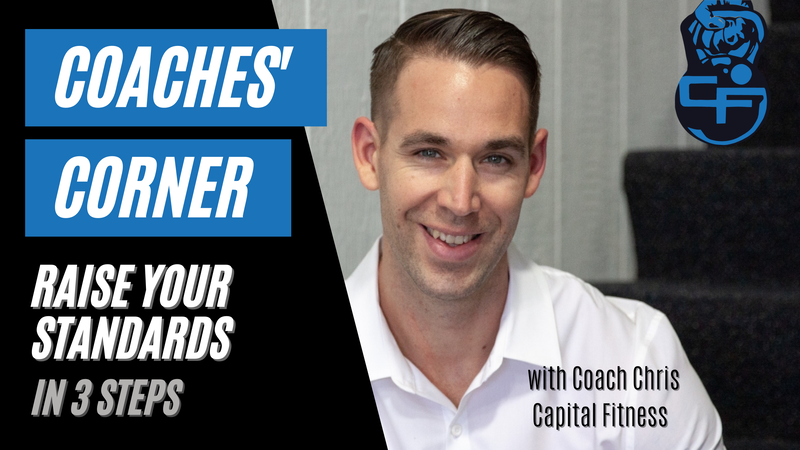 Motivation with weekly Coaches' Corner videos with Coach Chris Capilli at Capital Fitness